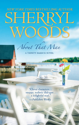 Title details for About That Man by Sherryl Woods - Available